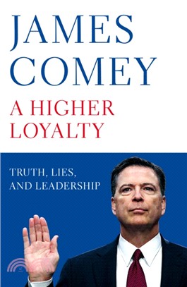 A higher loyalty :truth, lie...
