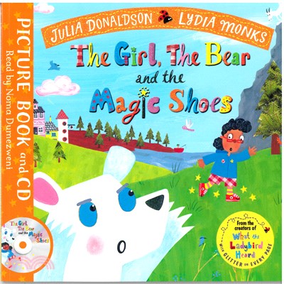 The Girl, the Bear and the Magic Shoes (1平裝+1CD)