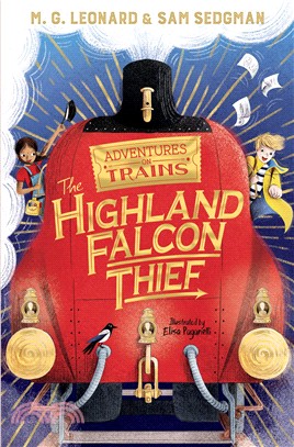 The Highland Falcon Thief (Adventures on Trains #1)