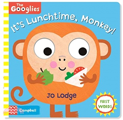It's Lunchtime, Monkey (The Googlies)(大眼睛互動遊戲書)