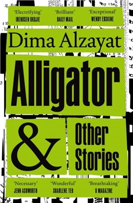 ALLIGATOR & OTHER STORIES