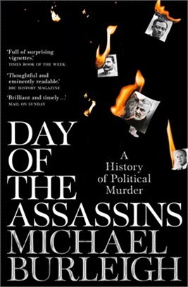 Day of the Assassins：A History of Political Murder