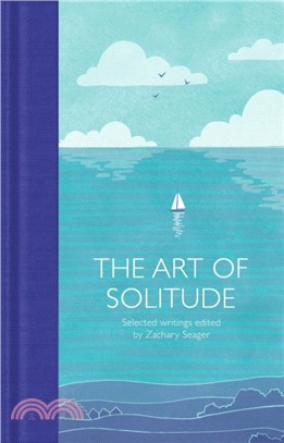 The Art of Solitude：Selected Writings