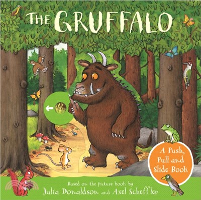 The Gruffalo: A Push, Pull and Slide Book (硬頁書)