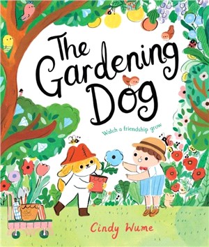 The gardening dog /