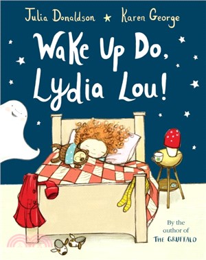 Wake up do, Lydia Lou! /