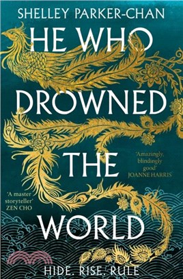 He Who Drowned the World：the epic sequel to the Sunday Times bestselling historical fantasy She Who Became the Sun