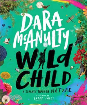 Wild Child：A Journey Through Nature