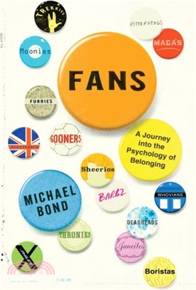 Fans：A Journey Into the Psychology of Belonging