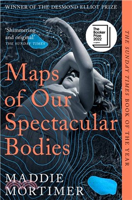 Maps of Our Spectacular Bodies：Longlisted for the Booker Prize 2022