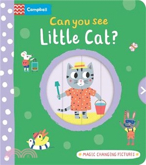 Can you see Little Cat? (Magic Changing Pictures)(百葉窗書)