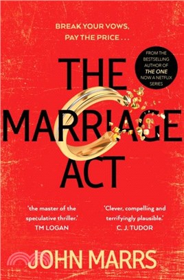 The Marriage Act：The unmissable speculative thriller from the author of The One