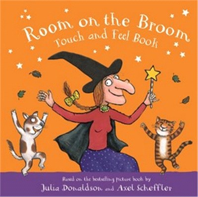 Room on the Broom Touch and Feel Book