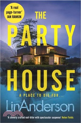 The Party House：An Atmospheric and Twisty Thriller Set in the Scottish Highlands