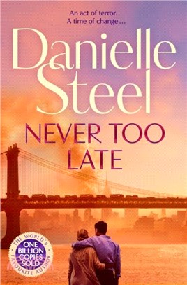 Never Too Late：The compelling new story of love, healing and hope