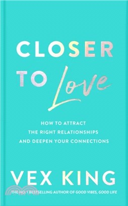 Closer to love :how to attra...