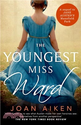 The Youngest Miss Ward：A Jane Austen Sequel