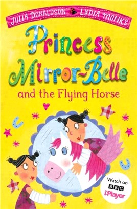 Princess Mirror-Belle and the flying horse /