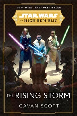 Star Wars: The Rising Storm (The High Republic)：(Star Wars: the High Republic Book 2)