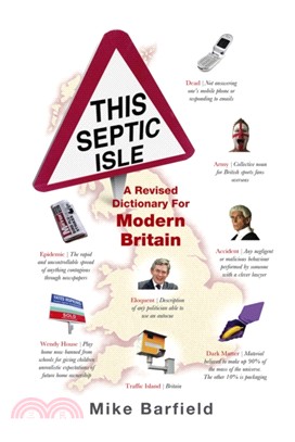 This Septic Isle：A revised dictionary for modern Britain