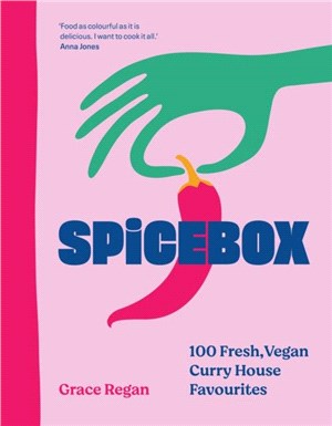 Spicebox：100 curry house favourites made vegan