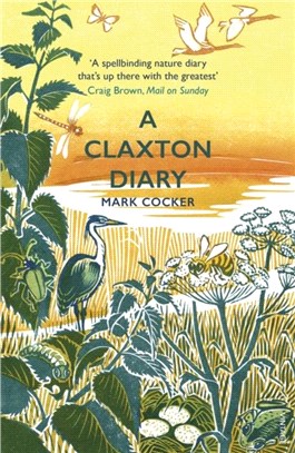 A Claxton Diary：Further Field Notes from a Small Planet