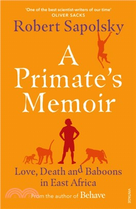 A Primate's Memoir：Love, Death and Baboons