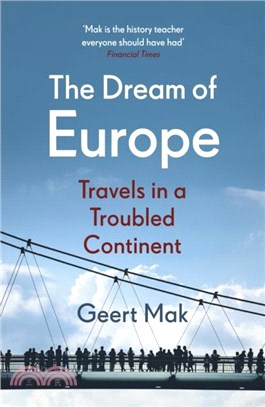 The Dream of Europe：Travels in a Troubled Continent