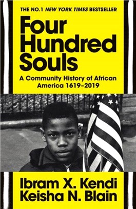 Four Hundred Souls：A Community History of African America 1619-2019