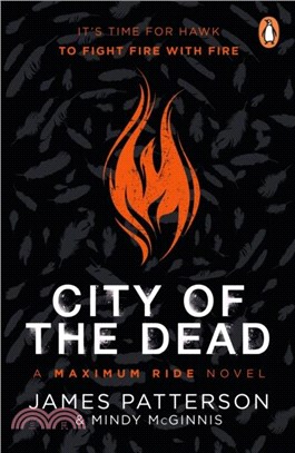 City of the Dead: A Maximum Ride Novel：(Hawk 2)