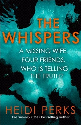 The Whispers：The new impossible-to-put-down thriller from the bestselling author