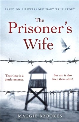 The Prisoner's Wife：based on an inspiring true story