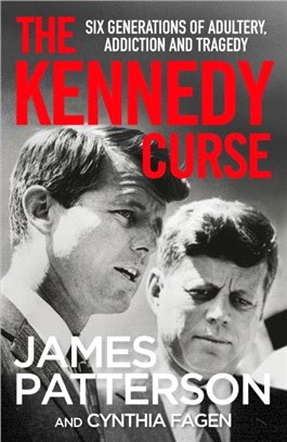 The Kennedy Curse：The untold story of America's most famous family