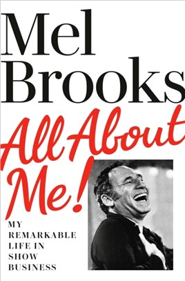 All About Me!：My Remarkable Life in Show Business