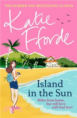 Island in the Sun：From the #1 bestselling author of uplifting feel-good fiction