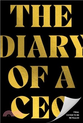 The Diary of a CEO：The 33 Laws of Business and Life