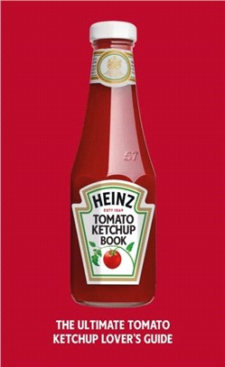 The Heinz Tomato Ketchup Book