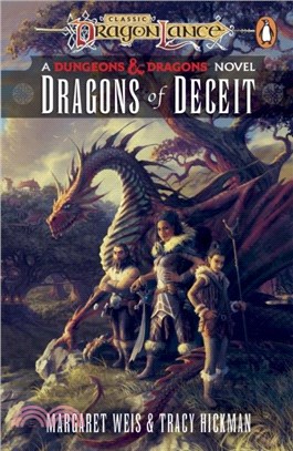 Dragonlance: Dragons of Deceit：(Dungeons & Dragons)