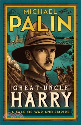 Great-Uncle Harry：A Tale of War and Empire