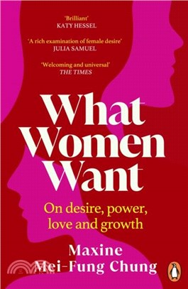 What Women Want：Conversations on Desire, Power, Love and Growth