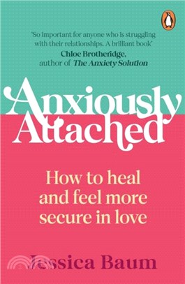 Anxiously Attached：How to heal and feel more secure in love