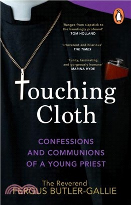 Touching Cloth：Confessions and communions of a young priest