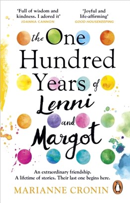 The One Hundred Years of Lenni and Margot：'The most uplifting book of the year' INDEPENDENT