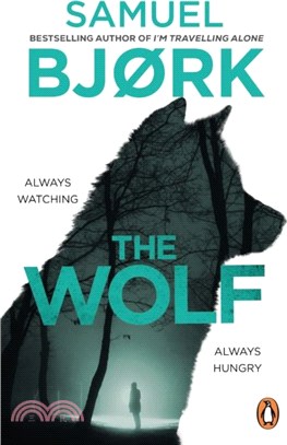 The Wolf：From the author of the Richard & Judy bestseller I? Travelling Alone