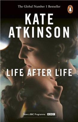 Life After Life：Winner of the Costa Novel Award and soon to be a major BBC TV series