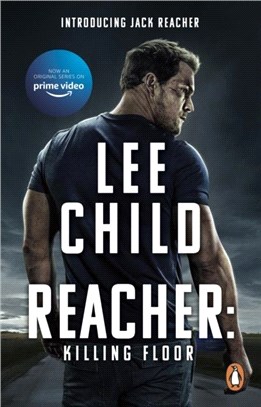 Killing Floor：(Jack Reacher, Book 1): Coming Soon to Prime Video