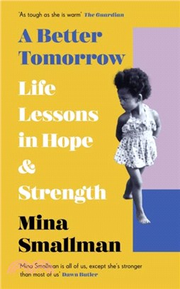A Better Tomorrow：Life Lessons in Hope and Strength