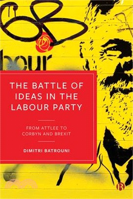 The Battle of Ideas in the Labour Party ― From Attlee to Corbyn and Brexit