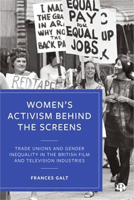 Women’s Activism Behind the Screens ― Trade Unions and Gender Inequality in the British Film and Television Industries