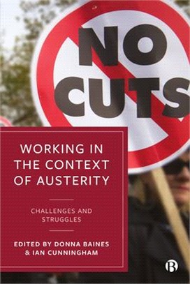 Working in the Context of Austerity ― Challenges and Struggles